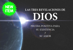 Spanish Version of "God's Three Revelations" Las Tres Revelaciones De Dios